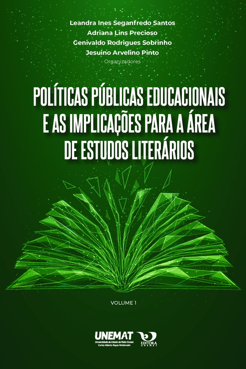 Políticas públicas educacionais e as implicações para a área de estudos literários volume 1
