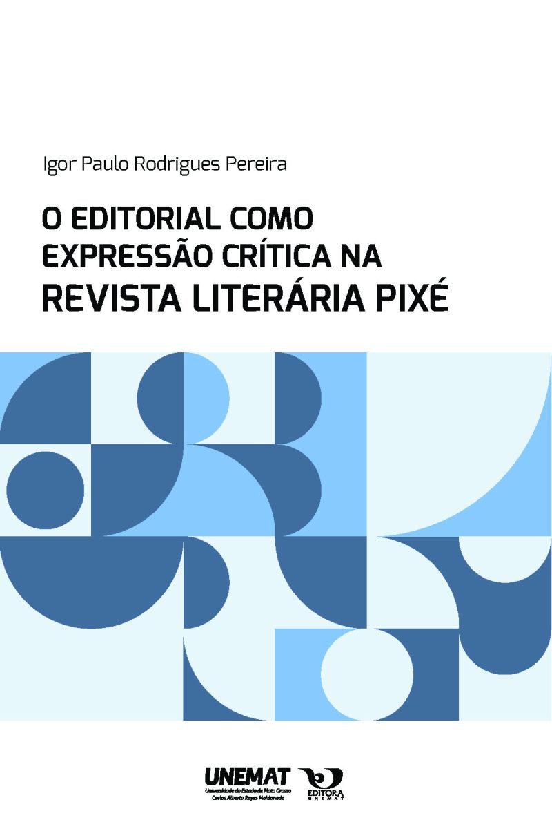 O editorial como expressão crítica na revista Literária Pixé