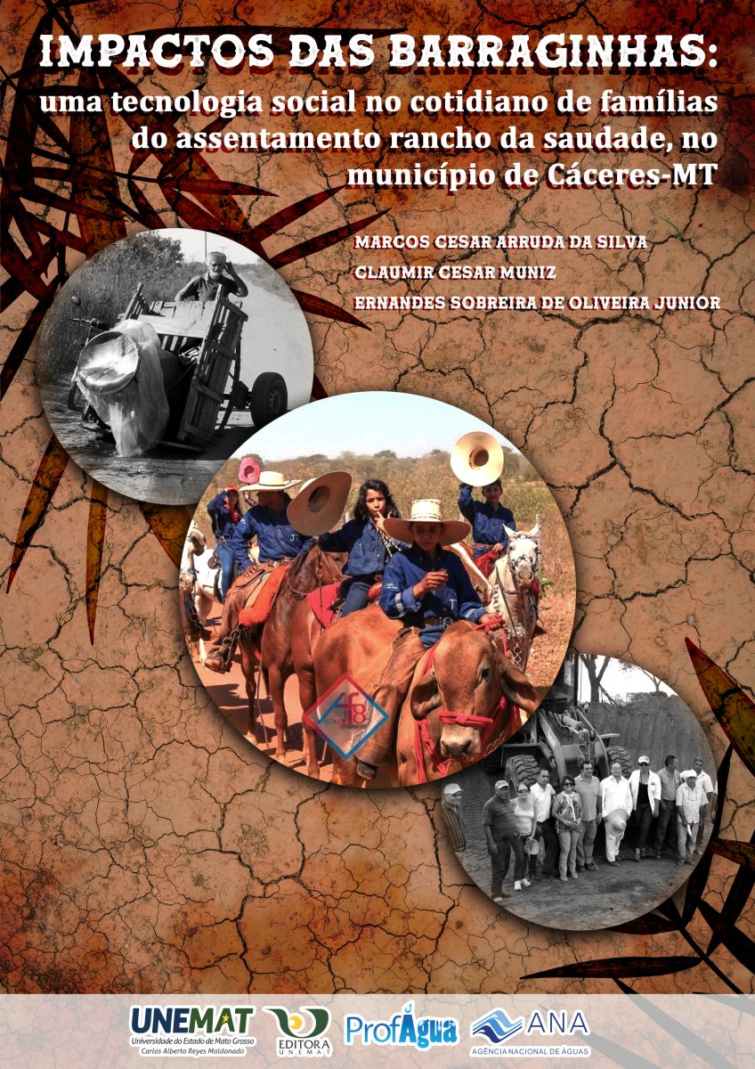 Impactos das barraginhas: uma tecnologia social no cotidiano de famílias do assentamento rancho da saudade, no município de Cáceres-MT