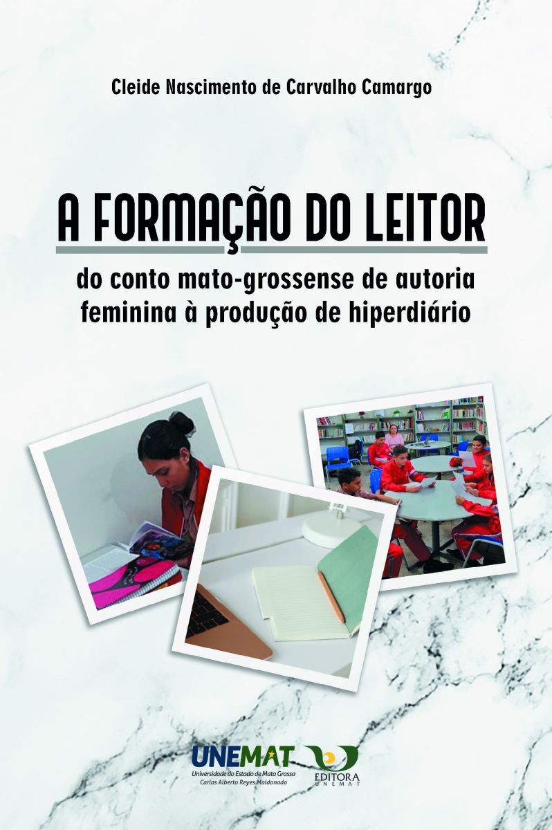 A formação do leitor: do conto mato-grossense de autoria feminina à produção de hiperdiário