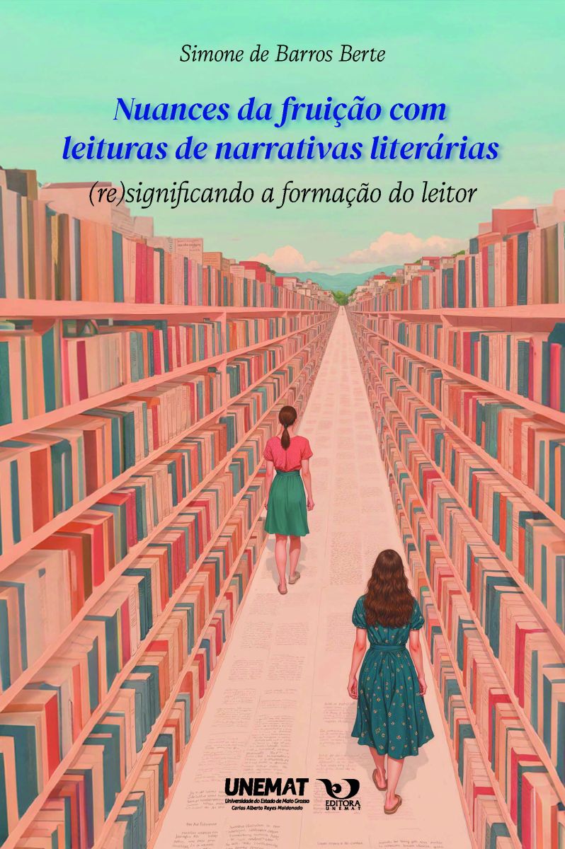 Nuances da fruição com leituras de narrativas literárias: (re) significando a formação do leitor