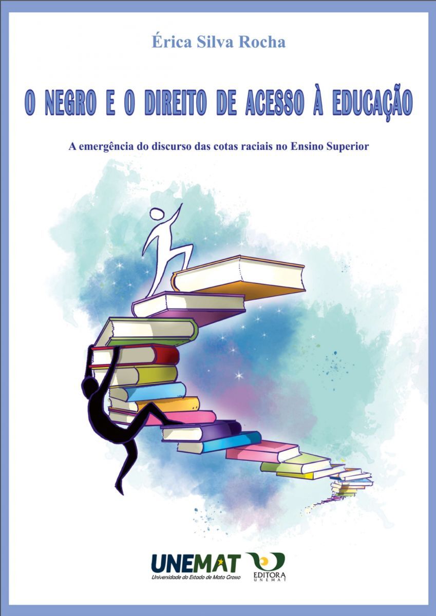 O negro e o direito de acesso à educação: a emergência do discurso das cotas raciais no Ensino Superior