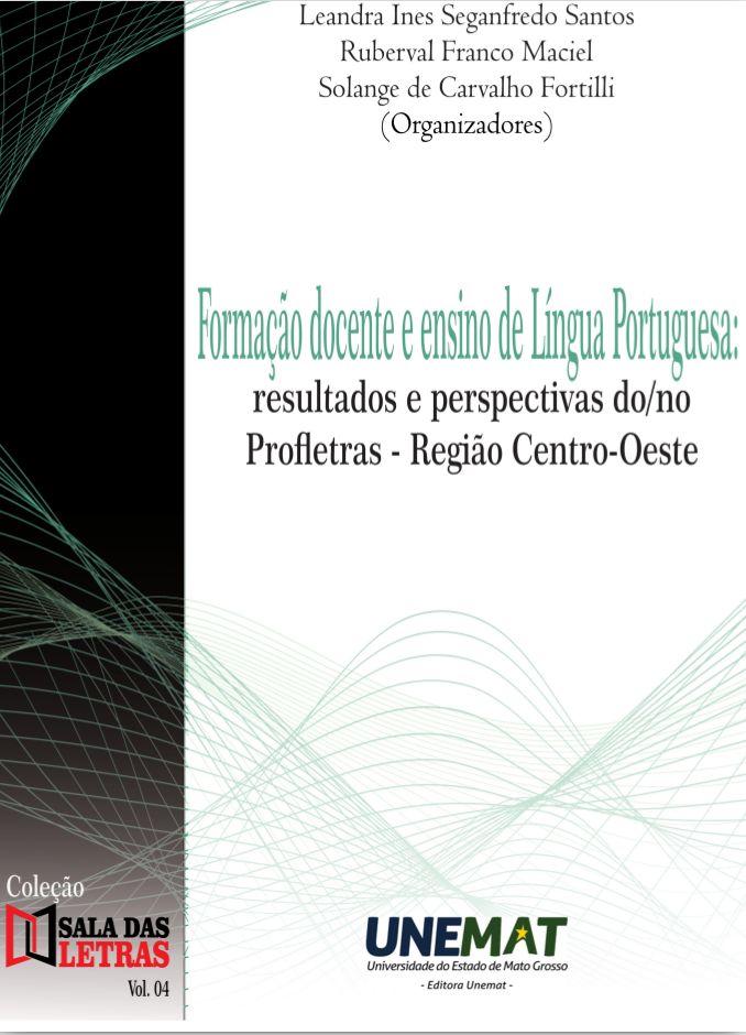 Formação docente e ensino de Língua Portuguesa: resultados e perspectivas do/no Profletras - Região Centro-Oeste