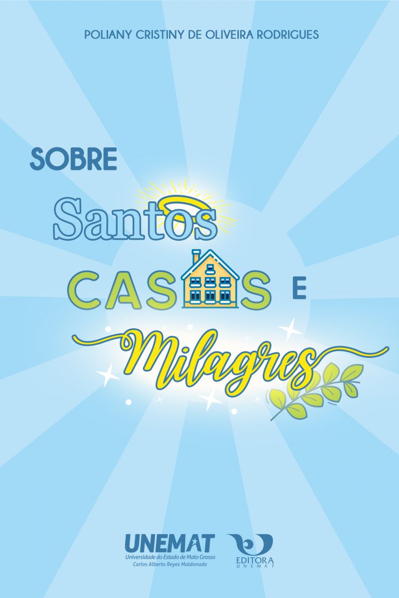 Sobre santos, casas e milagres