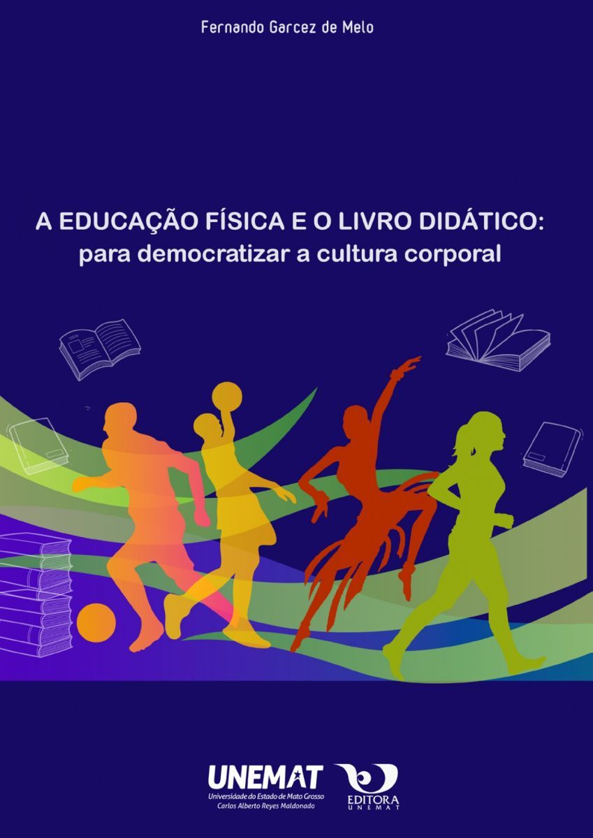 A Educação Física e o livro didático: para democratizar a cultura corporal