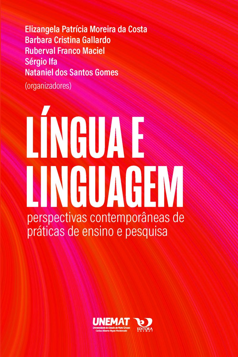Língua e linguagem: perspectivas contemporâneas de práticas de ensino e pesquisa