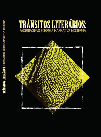 Trânsitos literários: abordagens sobre a narrativa moderna