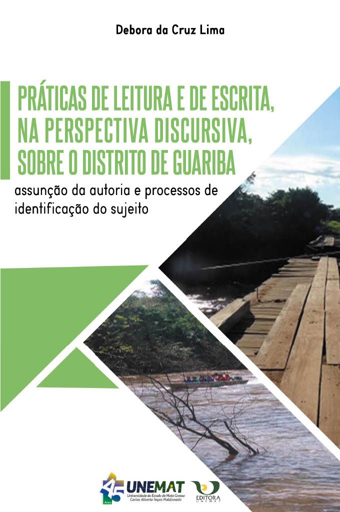 Práticas de leitura e de escrita, na perspectiva discursiva, sobre o distrito de Guariba: assunção da autoria e processos de identificação do sujeito