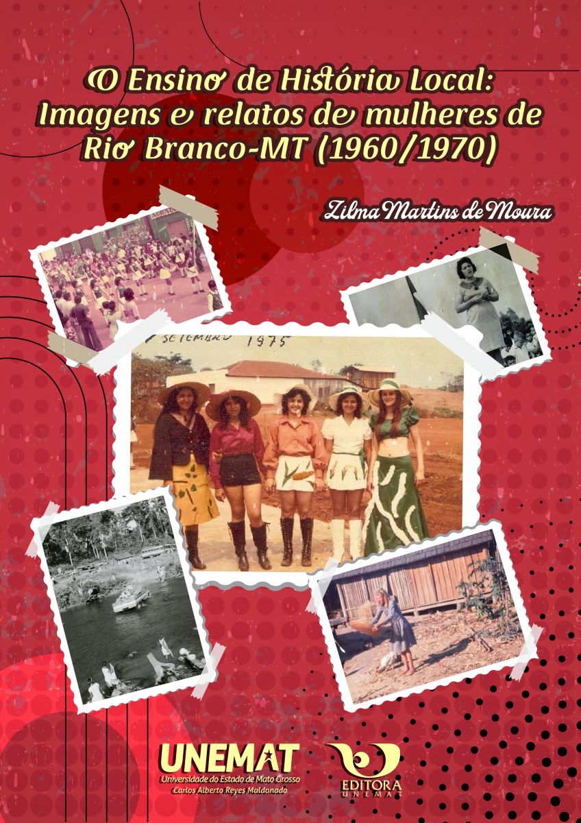 O ensino de História local: imagens e relatos de mulheres de Rio Branco-MT (1960/1970)