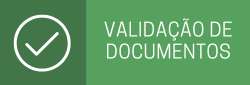 VALIDAÇÃO DE DOCUMENTOS