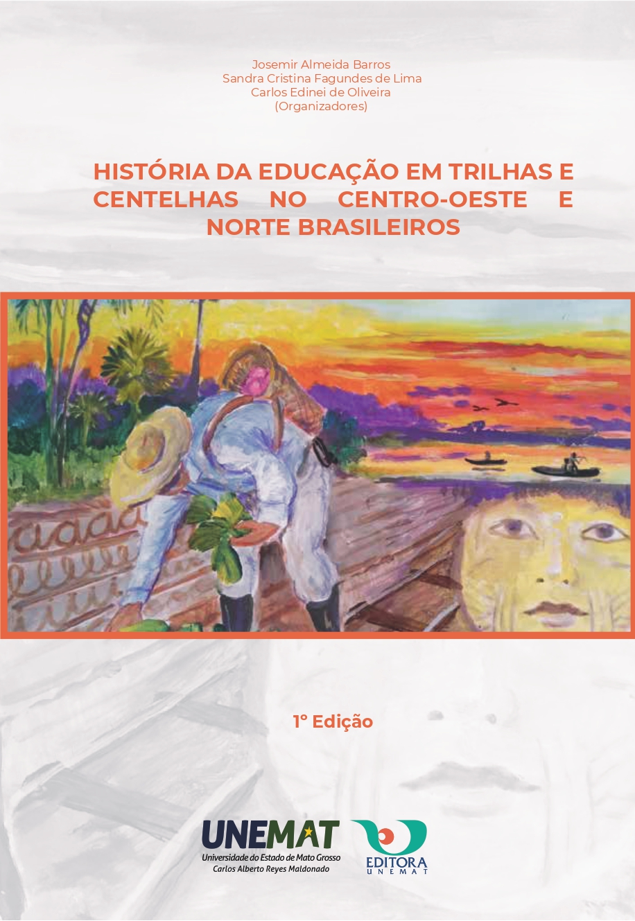 História da Educação em Trilhas e Centelhas no Centro   Oeste e Norte Brasileiros