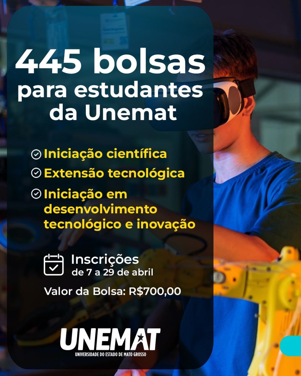 Unemat abre 445 vagas para bolsas de Iniciação Científica, Extensão tecnológica e Iniciação em desenvolvimento tecnológico e inovação